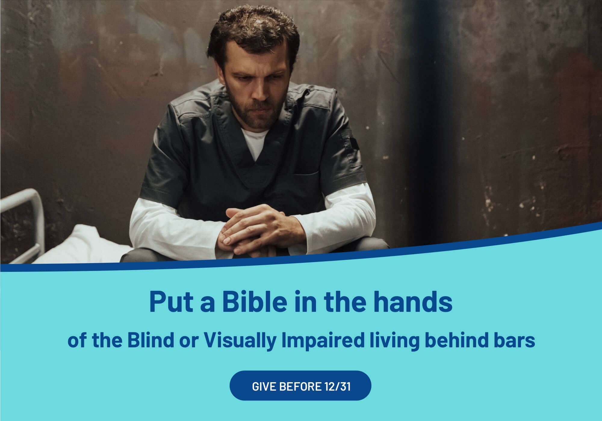 Put a Bible in the hands of the Blind or Visually Impaired living behind bars | Give Before 12/31